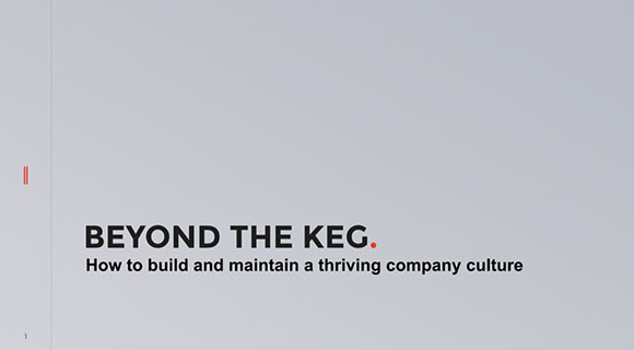 Beyond the Keg Presentation